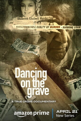 Dancing on the Grave (2023) Hindi Season 1 Complete