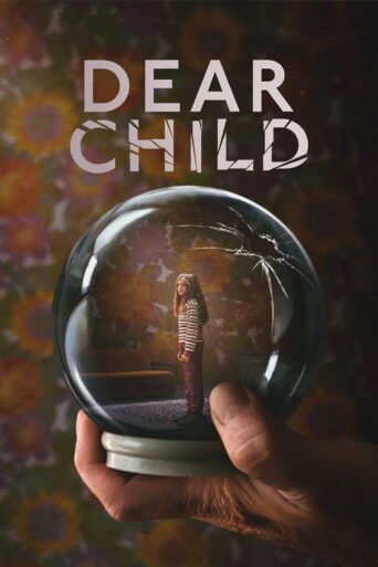 Dear Child (2023) Hindi Season 1 Complete