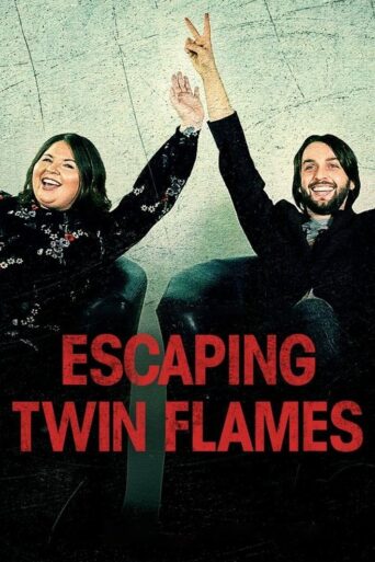Escaping Twin Flames (2023) Hindi Season 1 Complete