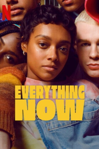 Everything Now (2023) Hindi Season 1 Complete Netflix
