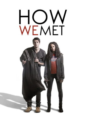 How We Met (2016) Hindi Dubbed
