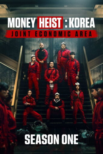 Money Heist: Korea – Joint Economic Area (2022) Hindi Season 1 Complete Netflix