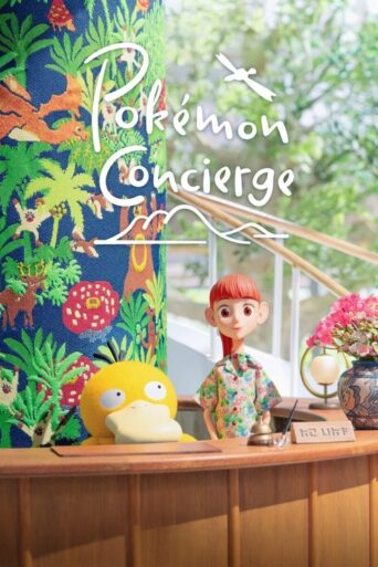 Pokemon Concierge (2023) Hindi Season 1 Complete Netflix