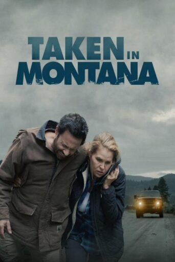 Taken In Montana (2023) Unofficial Hindi Dubbed