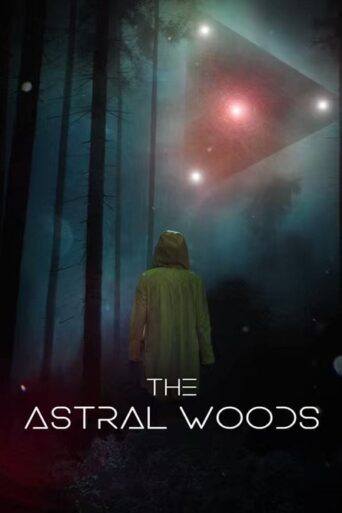 The Astral Woods (2023) Unofficial Hindi Dubbed