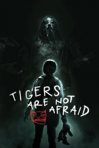 Tigers Are Not Afraid (2019) Hindi Dubbed