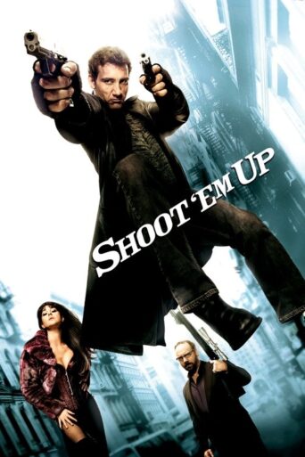 18+ Shoot ‘Em Up (2007) Hindi Dubbed