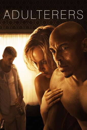 Adulterers (2016) Hindi Dubbed
