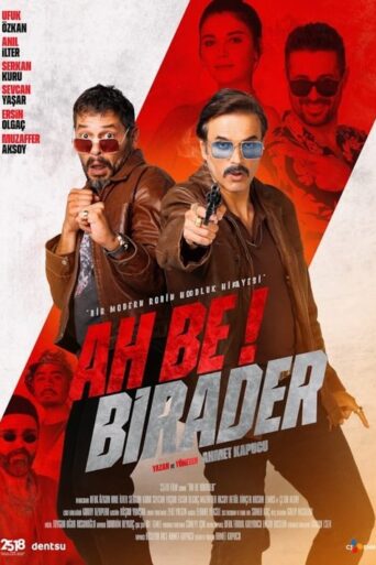 Ah Be Birader (2022) Unofficial Hindi Dubbed