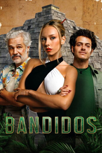 Bandidos (2024) Hindi Season 1 Complete Netflix