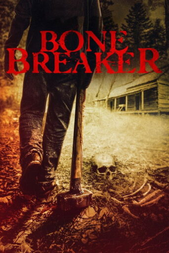 Bone Breaker (2020) Hindi Dubbed