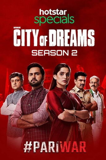 City Of Dreams (2021) Hindi Season 2 Complete