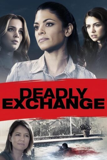 Deadly Exchange (2017) Hindi Dubbed