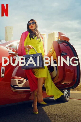 Dubai Bling (2023) Hindi Season 1 Complete Netflix