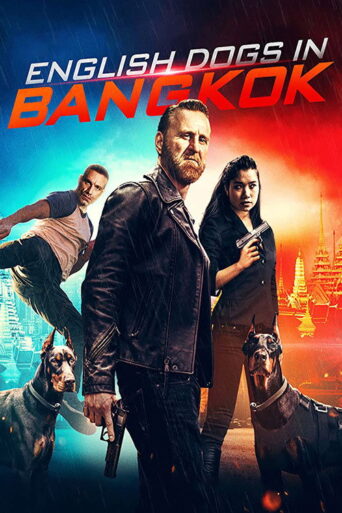 English Dogs in Bangkok (2020) Hindi Dubbed