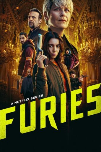 Furies (2024) Hindi Season 1 Complete Netflix