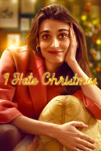I Hate Christmas (2022) Hindi Season 1 Complete Netflix