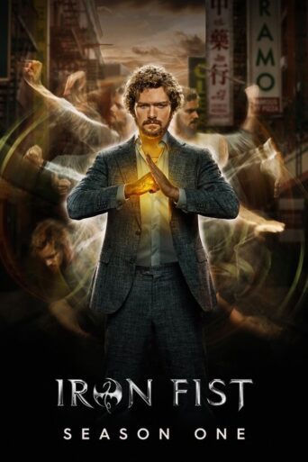 Iron Fist (2017) Season 1 Complete Watch Online