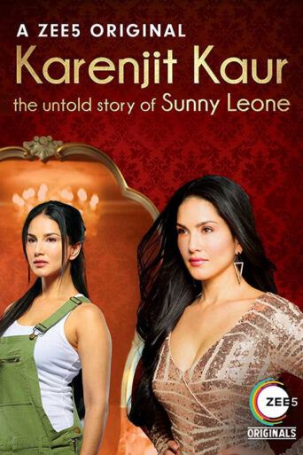 Karenjit Kaur – The Untold Story of Sunny Leone (2018) Season 1 Complete