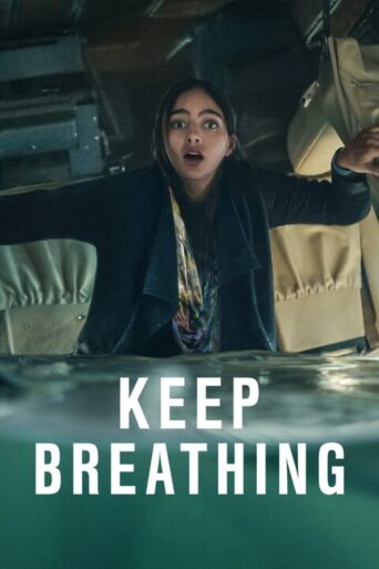 Keep Breathing (2022) Hindi Season 1 Complete Netflix