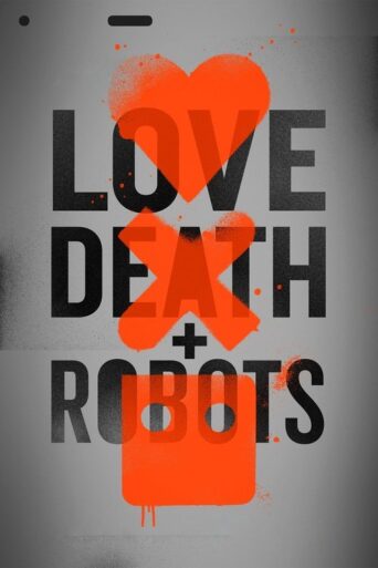 Love, Death & Robots (2019) Hindi Season 1 Complete