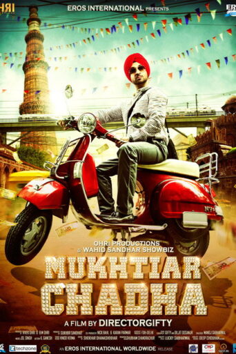 Mukhtiar Chadha (2015) Hindi Dubbed