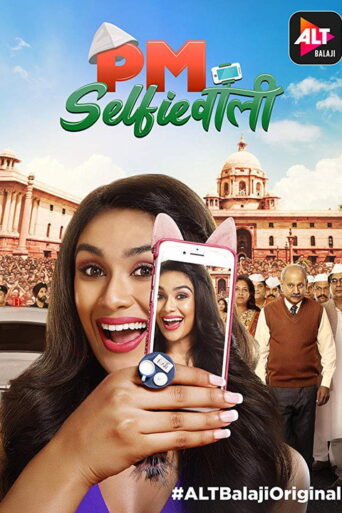 PM Selfiewallie (2018) Hindi Season 1 Complete