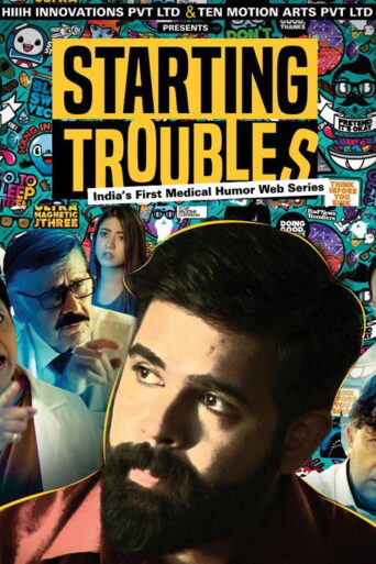 Starting Troubles (2020) Hindi Season 1 Complete