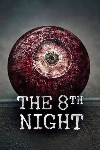 The 8th Night (2021) Hindi Dubbed