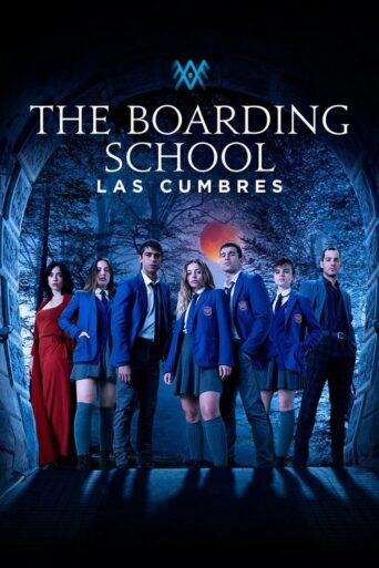 The Boarding School: Las Cumbres (2023) Hindi Season 3 Complete