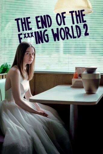 The End of the F***ing World (2017) Hindi Season 2 Complete