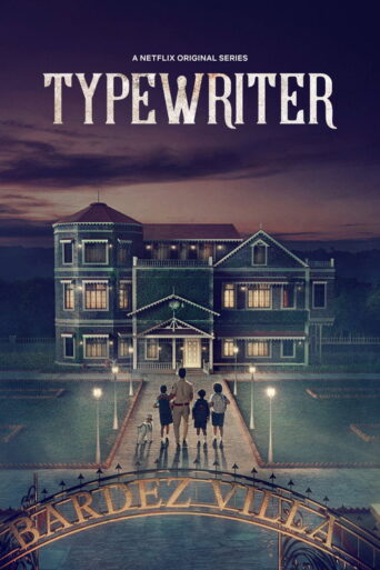 Typewriter (2019) Season 1 Complete
