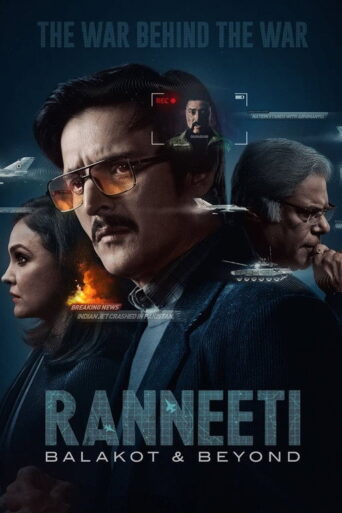 Ranneeti: Balakot & Beyond (2024) Hindi Season 1 Complete