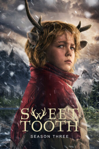 Sweet Tooth (2024) Hindi Season 3 Complete Netflix