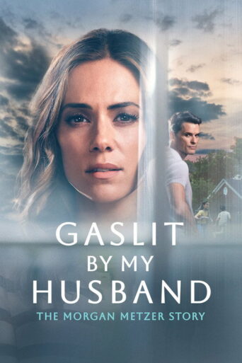 Gaslit by My Husband: The Morgan Metzer Story (2024) HQ Hindi Dubbed