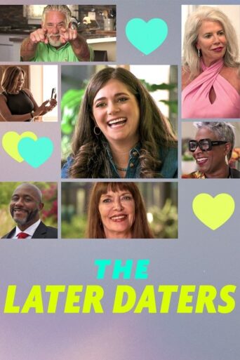 The Later Daters (2024) Hindi Season 1 Complete Netflix