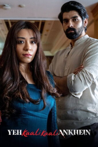 Yeh Kaali Kaali Ankhein (2022) Season 1 Complete Netflix