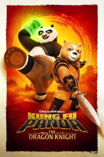Kung Fu Panda The Dragon Knight (2022) Hindi Season 1 Complete Netflix