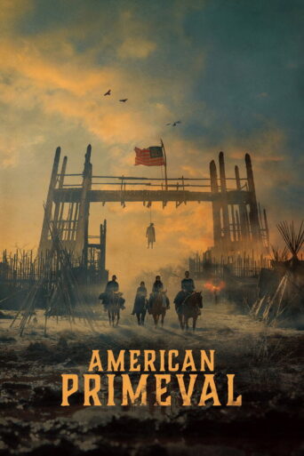 American Primeval (2025) Hindi Season 1 Complete Netflix