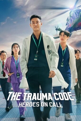 The Trauma Code: Heroes on Call (2025) Hindi season 1 Complete Netflix