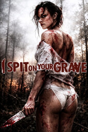I Spit on Your Grave (2010) English HD