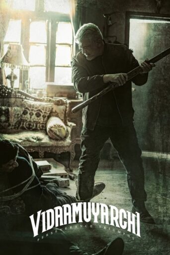 Vidaamuyarchi (2025) Hindi Dubbed HD Netflix