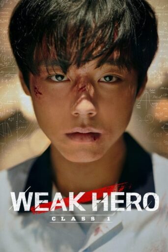 Weak Hero Class 1 (2025) Hindi Season 1 Complete Netflix