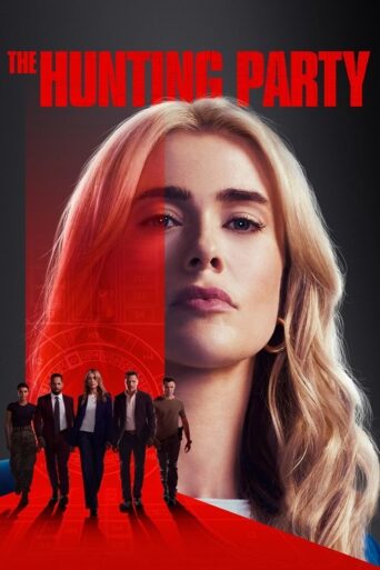 The Hunting Party (2025) Hindi Season 1 Complete