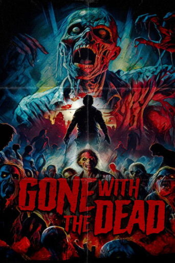 Gone with the Dead (2024) Unofficial Hindi Dubbed
