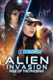 Alien Invasion: Rise of the Phoenix (2025) Unofficial Hindi Dubbed