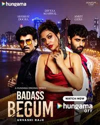 Badass Begum (2025) Hindi Season 1 Complete