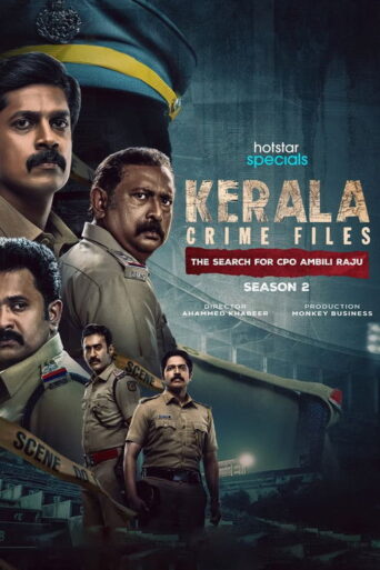 Kerala Crime Files (2025) Hindi Season 2 Complete