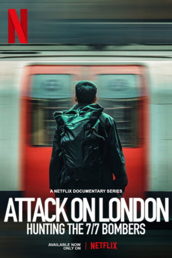 Attack on London: Hunting the 7/7 Bombers (2025) Hindi Season 1 Complete Netflix