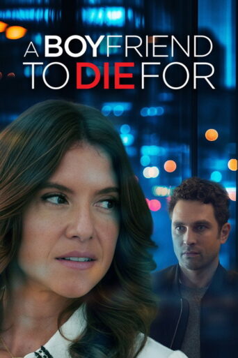 A Boyfriend to Die For (2025) Unofficial Hindi Dubbed